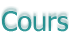 Cours